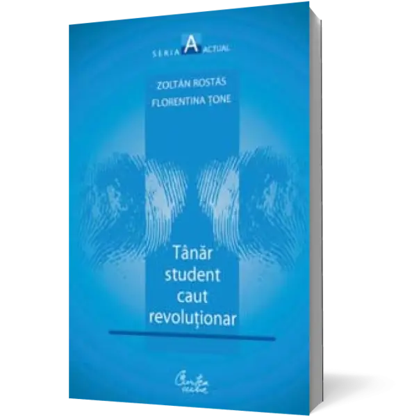 Tânăr student caut revoluţionar. Vol. 1. La început a fost frica