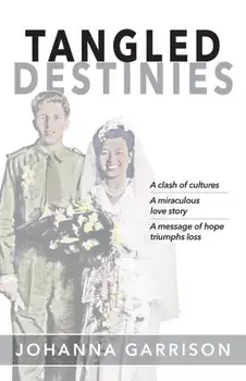 Tangled Destinies, Paperback/Johanna Garrison