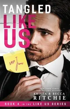 Tangled Like Us - Krista Ritchie