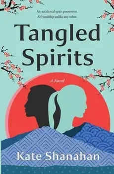 Tangled Spirits, Paperback/Kate Shanahan