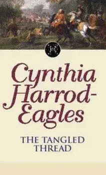 Tangled Thread. The Morland Dynasty, Book 10, Paperback/Cynthia Harrod-Eagles