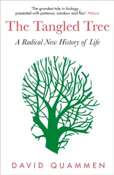 Tangled Tree. A Radical New History of Life, Paperback/David Quammen