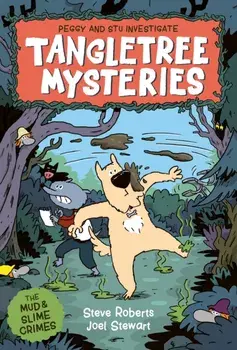 Tangletree Mysteries: Peggy and Stu Investigate, Paperback/Steve Roberts