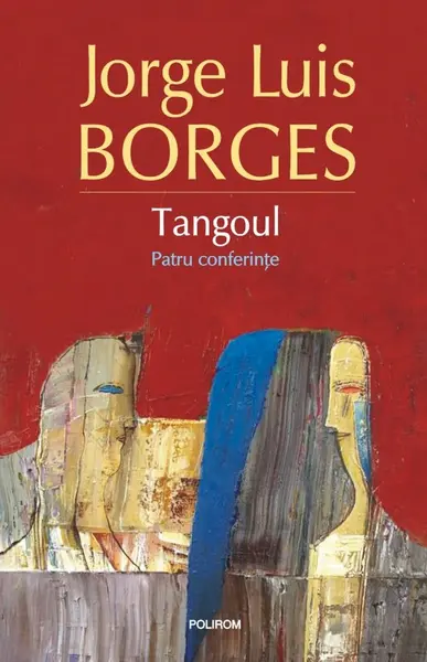 Tangoul. Patru conferințe