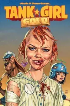 Tank Girl: Gold, Paperback/Alan Martin