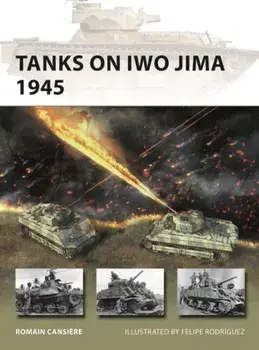 Tanks on Iwo Jima 1945, Paperback/Romain Cansiere