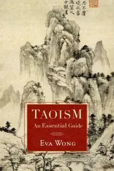 Taoism: An Essential Guide, Paperback/Eva Wong