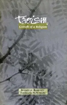 Taoism: Growth of a Religion, Paperback/Isabelle Robinet