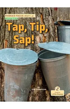 Tap, Tip, Sap! - Kim Thompson