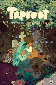 Taproot: A Story about a Gardener and a Ghost, Paperback/Keezy Young