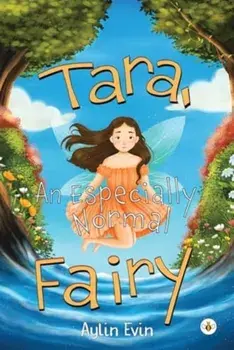 Tara, An Especially Normal Fairy, Paperback/Aylin Evin