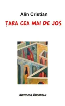 Tara cea mai de jos/Alin Cristian