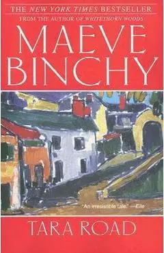 Tara Road - Maeve Binchy