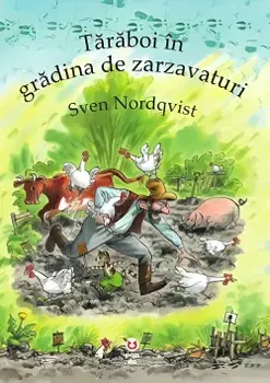 Taraboi in gradina de zarzavaturi/Sven Nordqvist