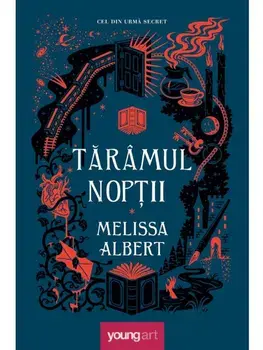 Taramul noptii/Melissa Albert