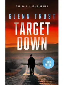 Target Down. A gripping crime thriller, Paperback/Glenn Trust