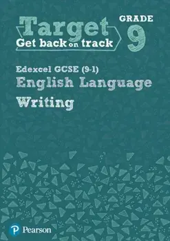 Target Grade 9 Writing Edexcel GCSE (9-1) English Language Workbook, Paperback/Julie Hughes