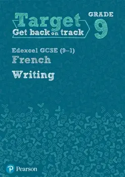 Target Grade 9 Writing Edexcel GCSE (9-1) French Workbook, Paperback/***