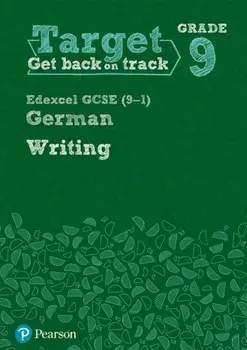 Target Grade 9 Writing Edexcel GCSE (9-1) German Workbook, Paperback/***