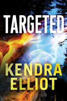 Targeted, Paperback/Kendra Elliot