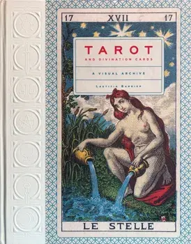 Tarot and Divination Cards. A Visual Archive, Hardback/Laetitia Barbier