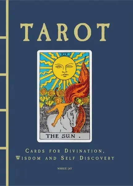 Tarot: Cards For Divination, Wisdom And Self Discovery
