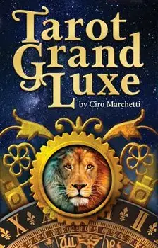 Tarot Grand Luxe/Ciro Marchetti