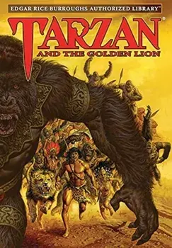 Tarzan and the Golden Lion: Edgar Rice Burroughs Authorized Library, Hardcover/Edgar Rice Burroughs