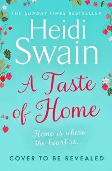 Taste of Home, Paperback/Heidi Swain