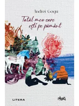 Tatal meu care esti pe pamant/Andrei Gogu