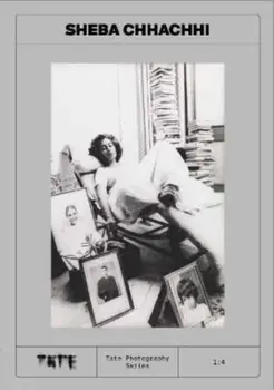 Tate Photography: Sheba Chhachhi, Paperback/***