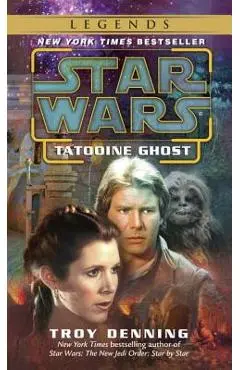 Tatooine Ghost: Star Wars Legends - Troy Denning