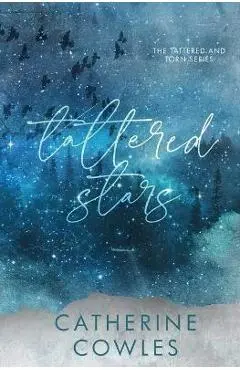 Tattered Stars: A Tattered & Torn Special Edition - Catherine Cowles