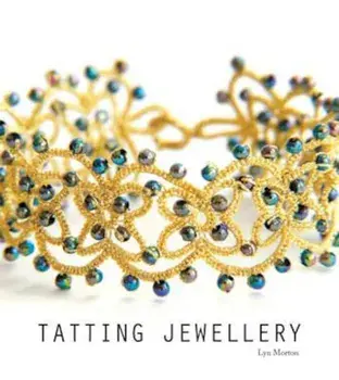 Tatting Jewellery, Paperback/Lyn Morton