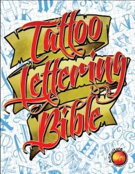 Tattoo Lettering Bible, Paperback/Superior Tattoo