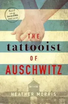 Tattooist Of Auschwitz/Heather Morris