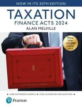 Taxation: Finance Act 2024. 30 ed, Paperback/Alan Melville