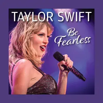 Taylor Swift Be Fearless, Hardback/Grace Peterson