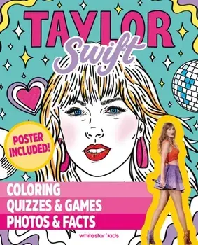 Taylor Swift: Coloring & Activity Book, Paperback/***