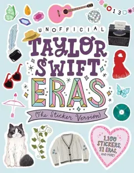 Taylor Swift Eras (The Sticker Version). 1,100 Stickers, 11 Eras, and More!, Paperback/Workman Publishing