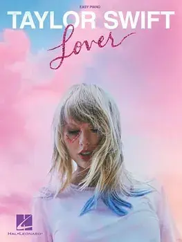 Taylor Swift - Lover: Easy Piano Songbook, Paperback/Taylor Swift