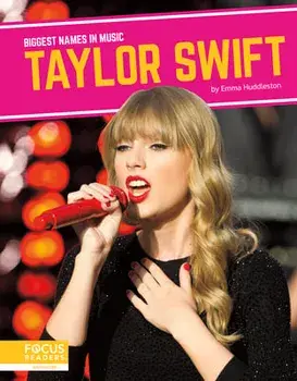 Taylor Swift, Paperback/Emma Huddleston