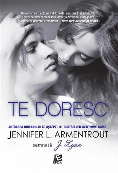 Te doresc | J. Lynn, Jennifer L. Armentrout