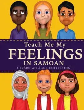 Teach Me My Feelings in Samoan: with English Translations, Paperback/Gerard Aflague