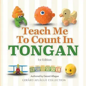 Teach Me to Count in Tongan, Paperback/Gerard Aflague