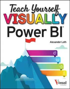 Teach Yourself VISUALLY Power BI, Paperback/Alexander Loth