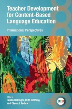 Teacher Development for Content-Based Language Education. International Perspectives, Paperback/***
