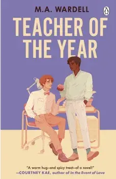 Teacher of the Year, Paperback/M. A. Wardell