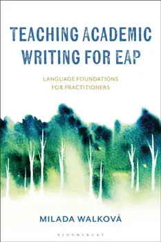 Teaching Academic Writing for EAP. Language Foundations for Practitioners, Paperback/***