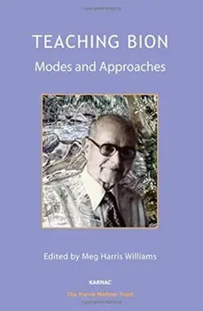 Teaching Bion. Modes and Approaches, Paperback/***